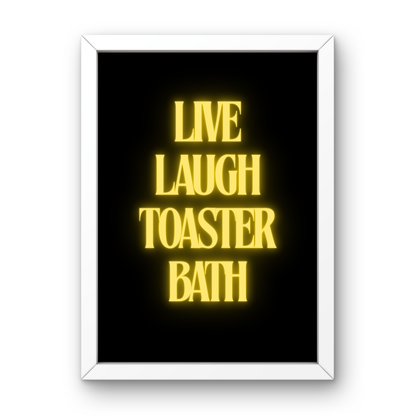 Live Laugh Toaster Bath