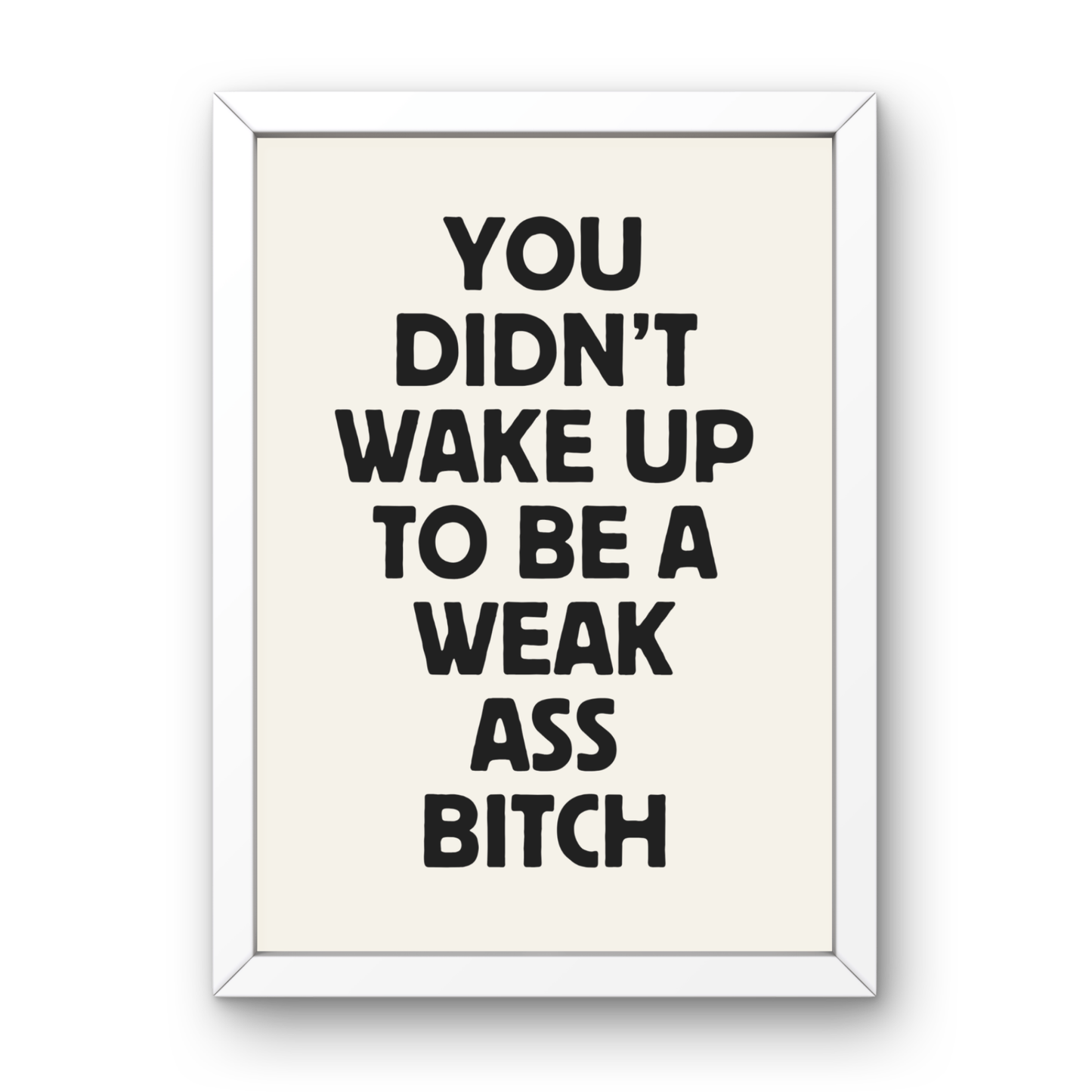 Weak Ass Bitch