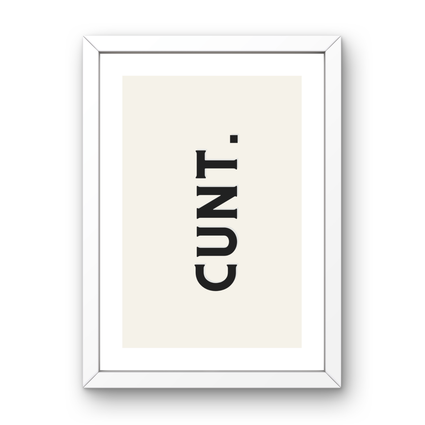 CUNT.