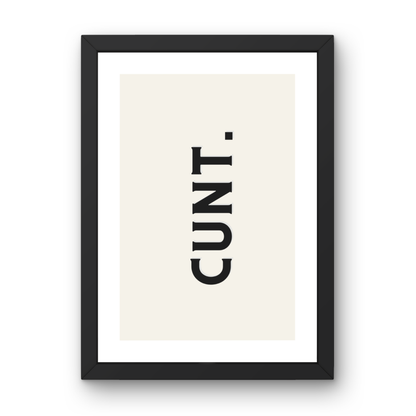 CUNT.