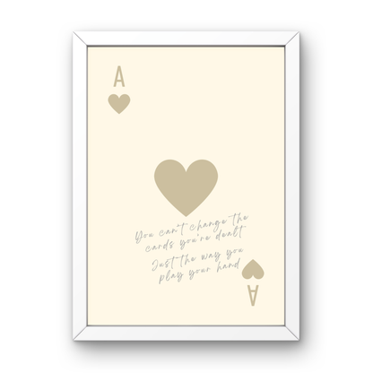 The Hand You're Dealt