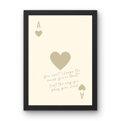 The Hand You're Dealt