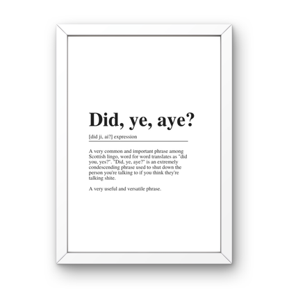 Did ye, aye? Definition