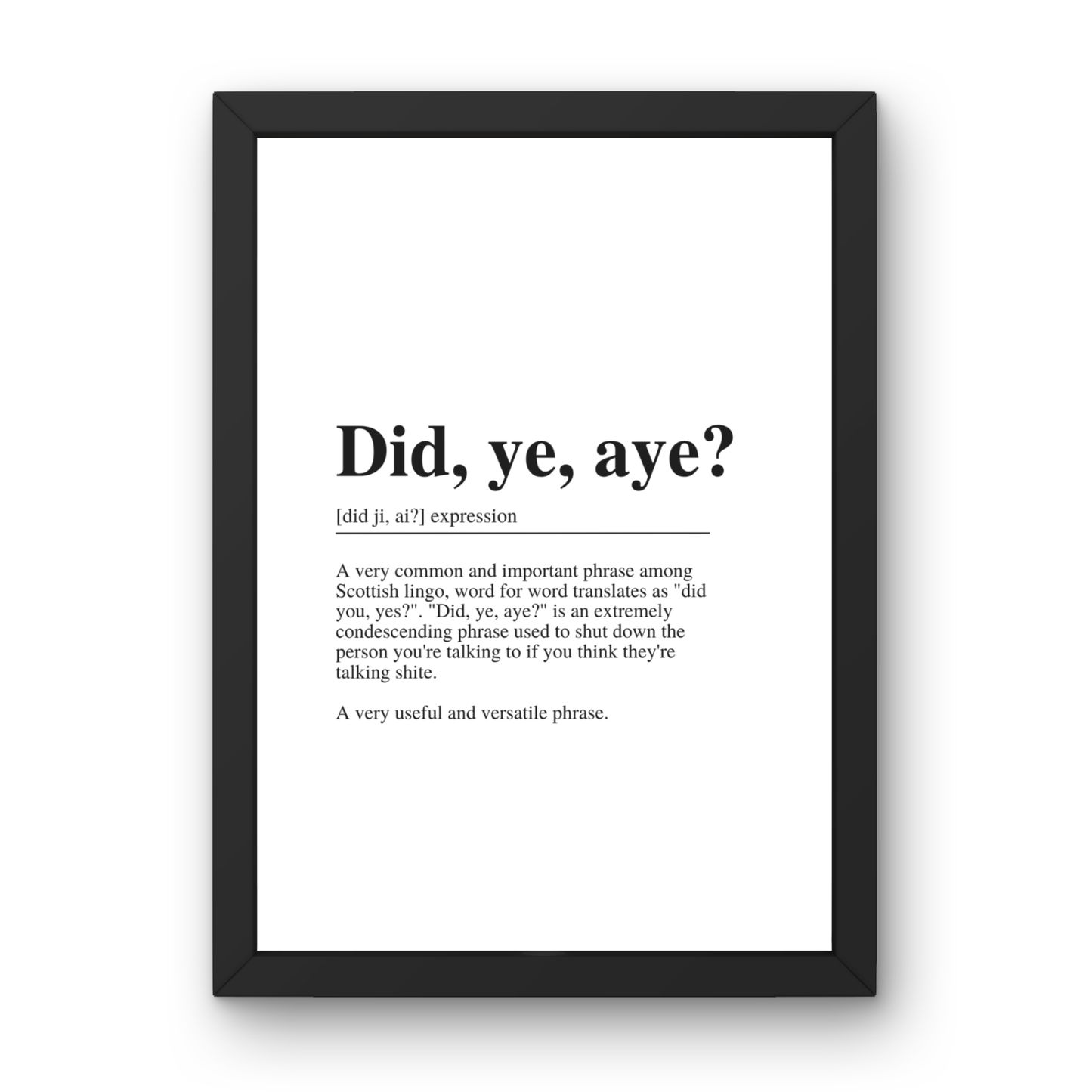 Did ye, aye? Definition