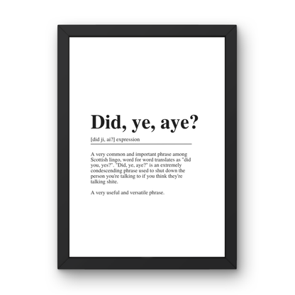 Did ye, aye? Definition