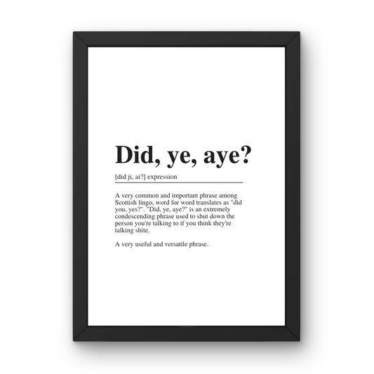 Did ye, aye? Definition