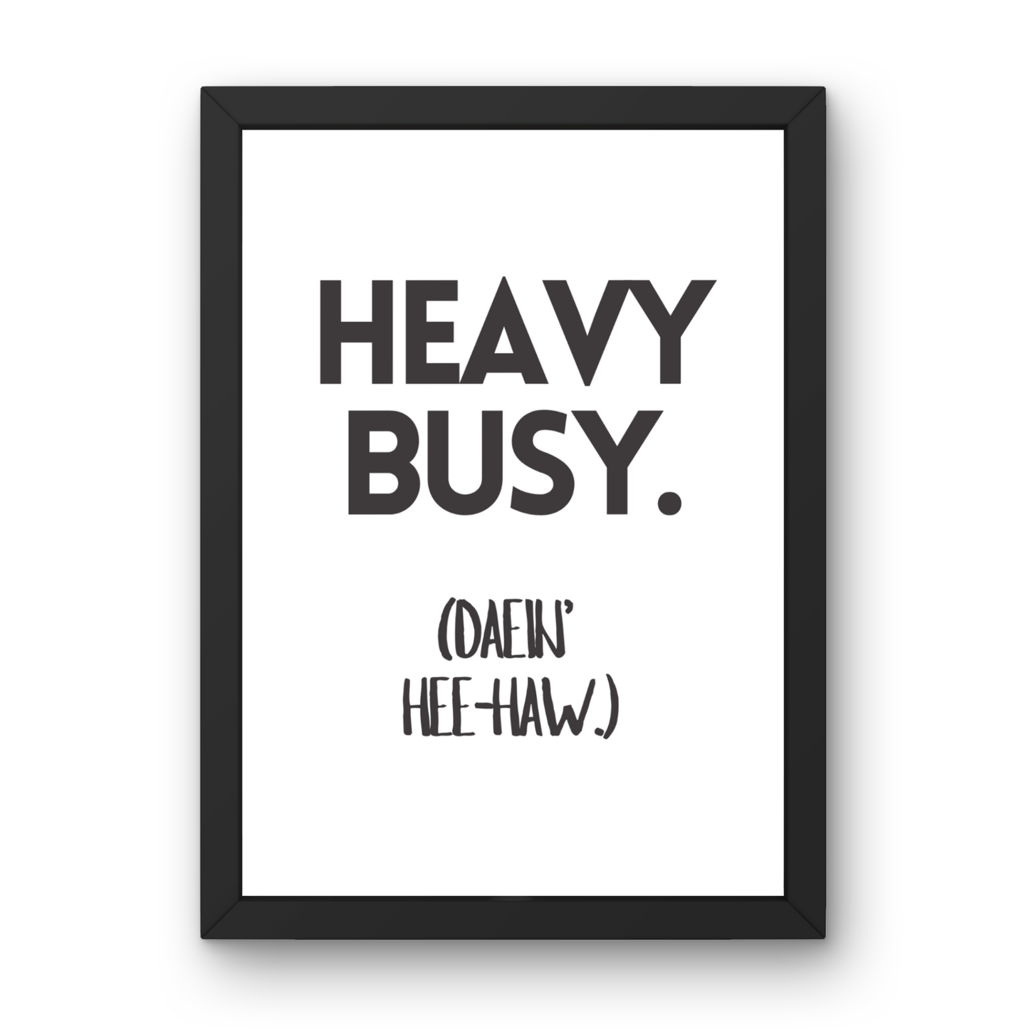 Heavy Busy