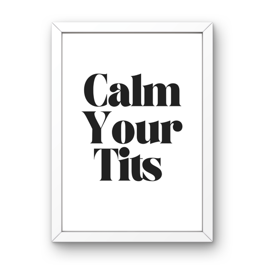 Calm Your Tits