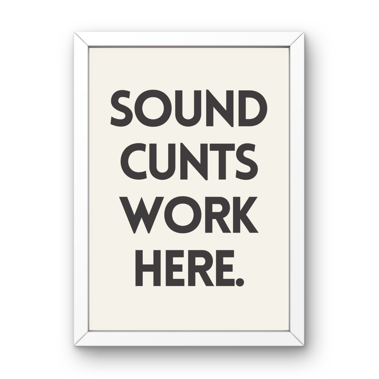 Sound Cunts Work Here
