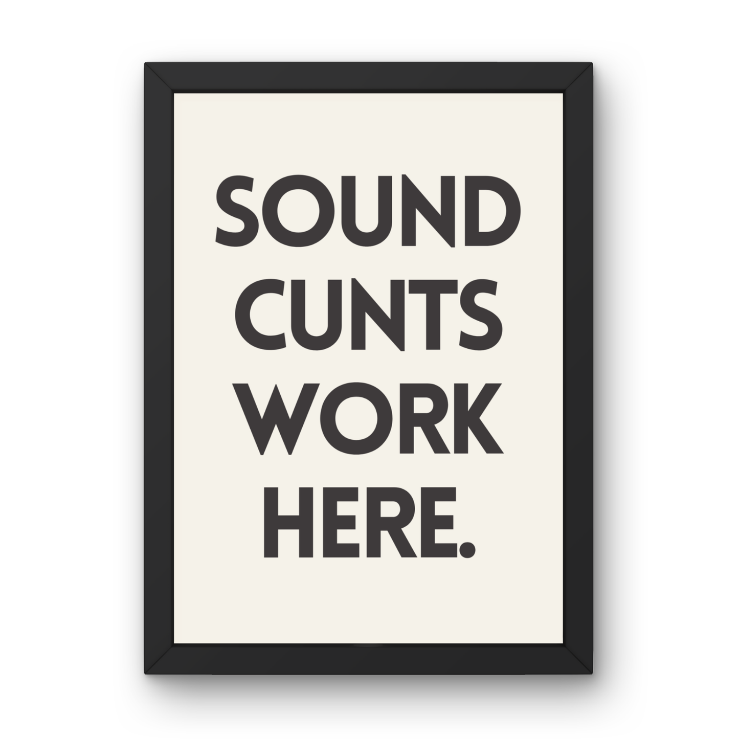 Sound Cunts Work Here