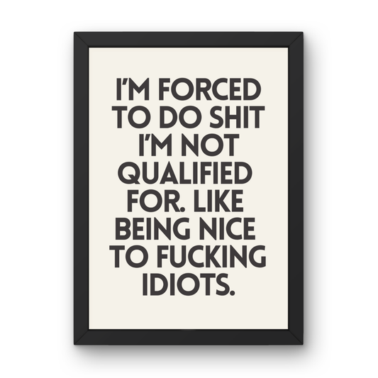 Forced to Do Shit