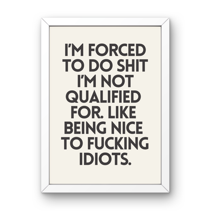 Forced to Do Shit