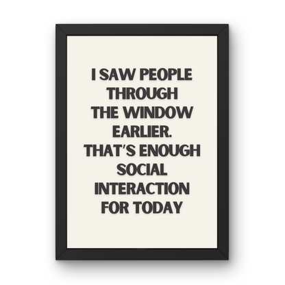 Enough Social Interaction
