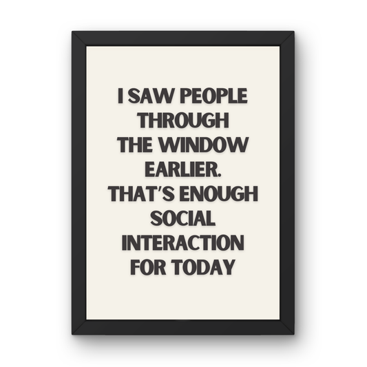 Enough Social Interaction