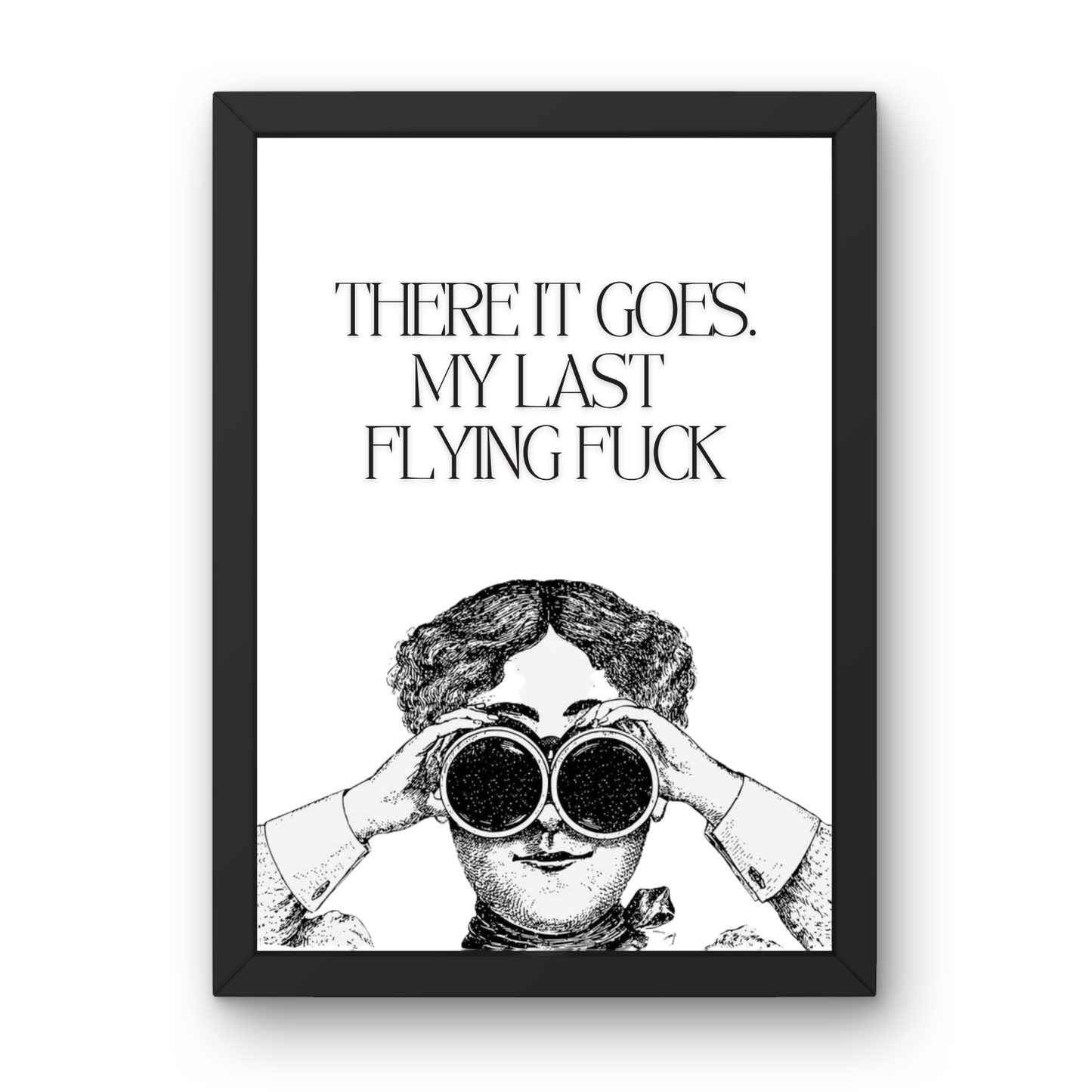 There Goes My Last Flying Fuck