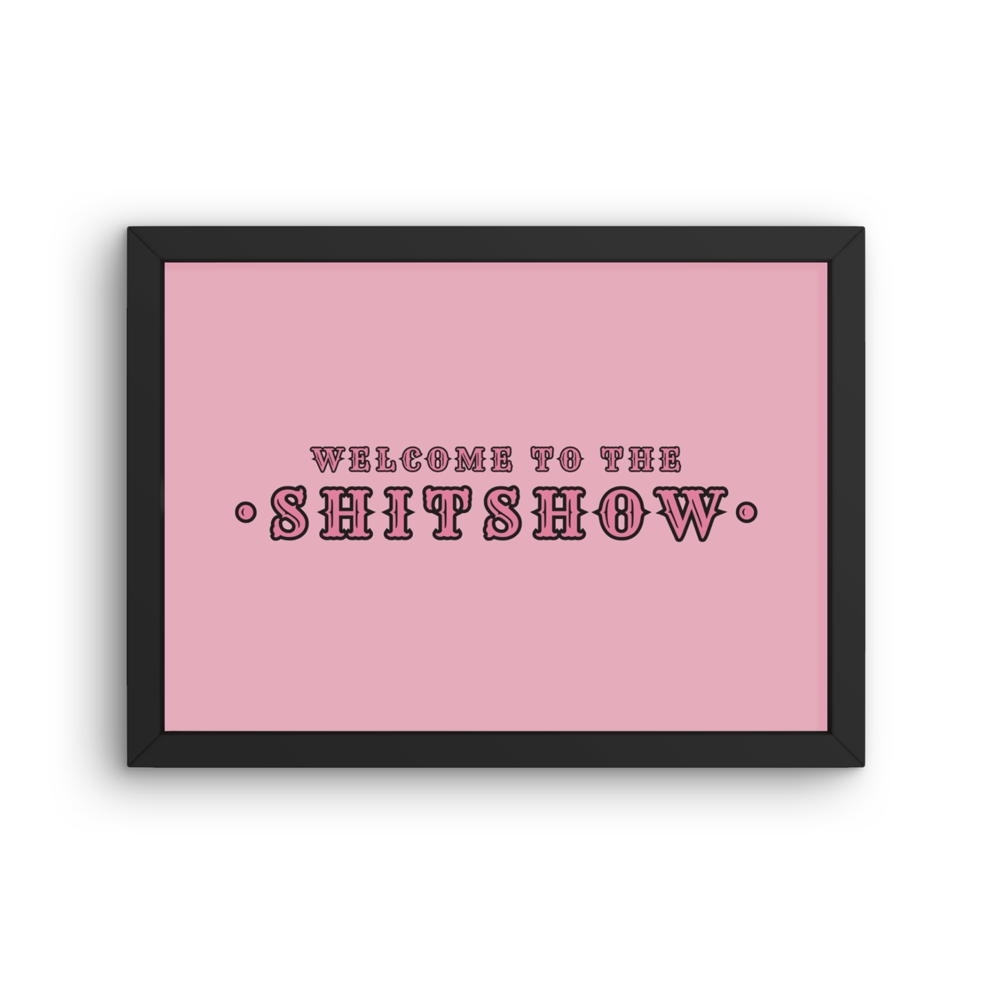 Welcome to the Shitshow