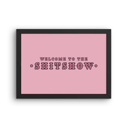 Welcome to the Shitshow