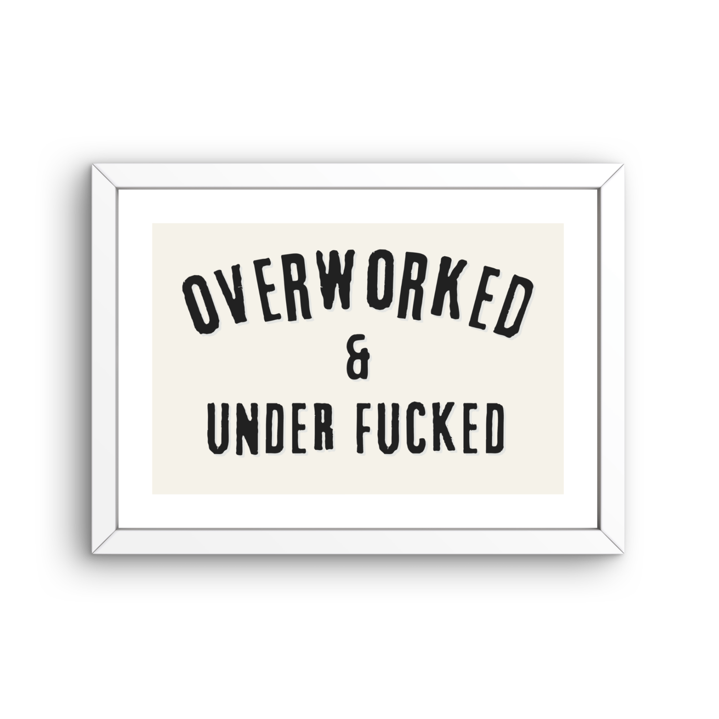 Overworked & Under Fucked