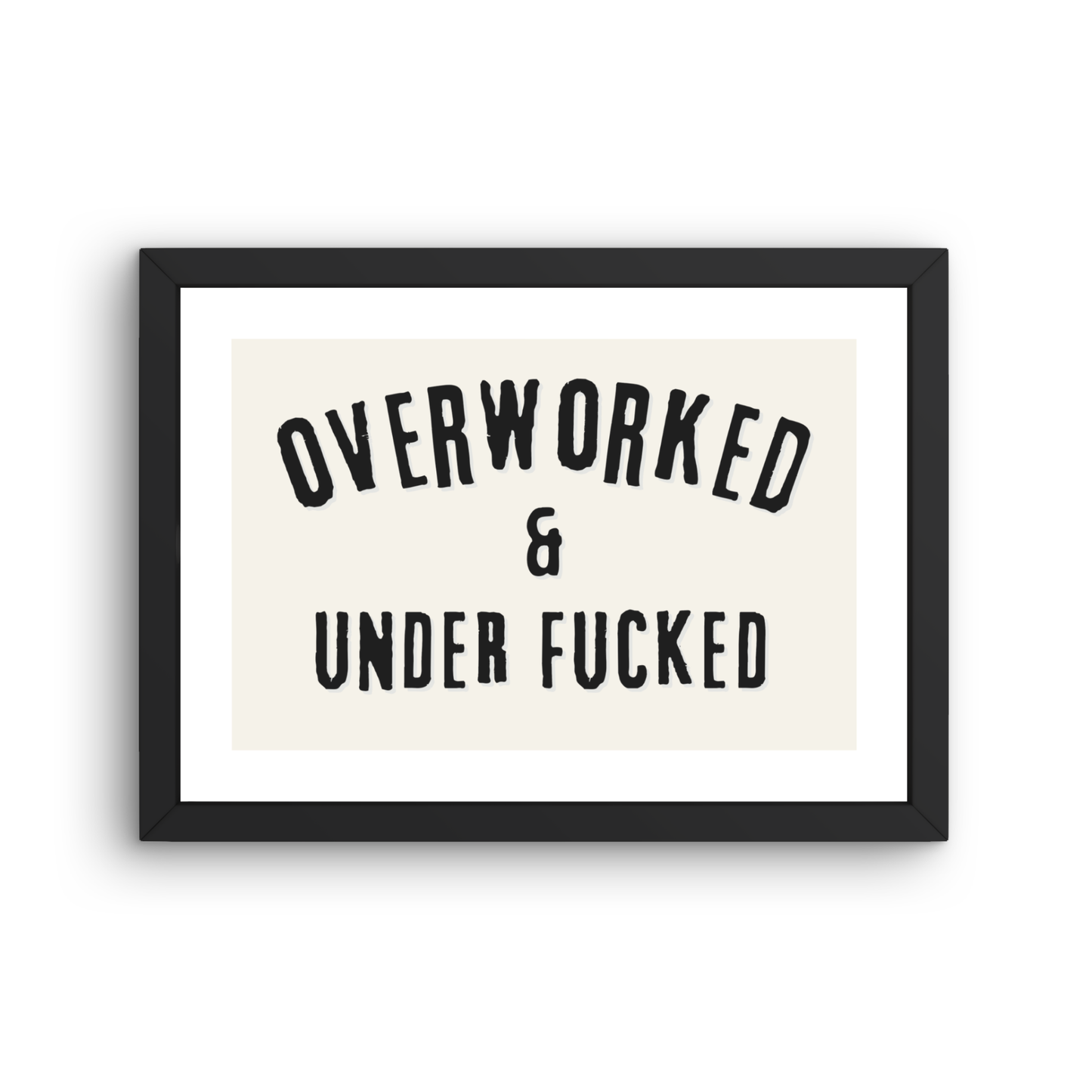 Overworked & Under Fucked