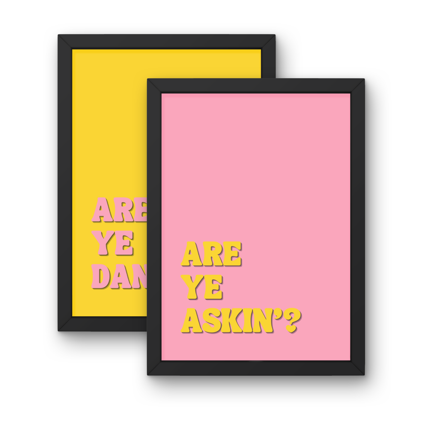 Ye Dancin, Ye Askin? (Pair)