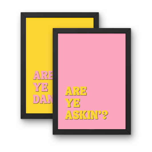 Ye Dancin, Ye Askin? (Pair)