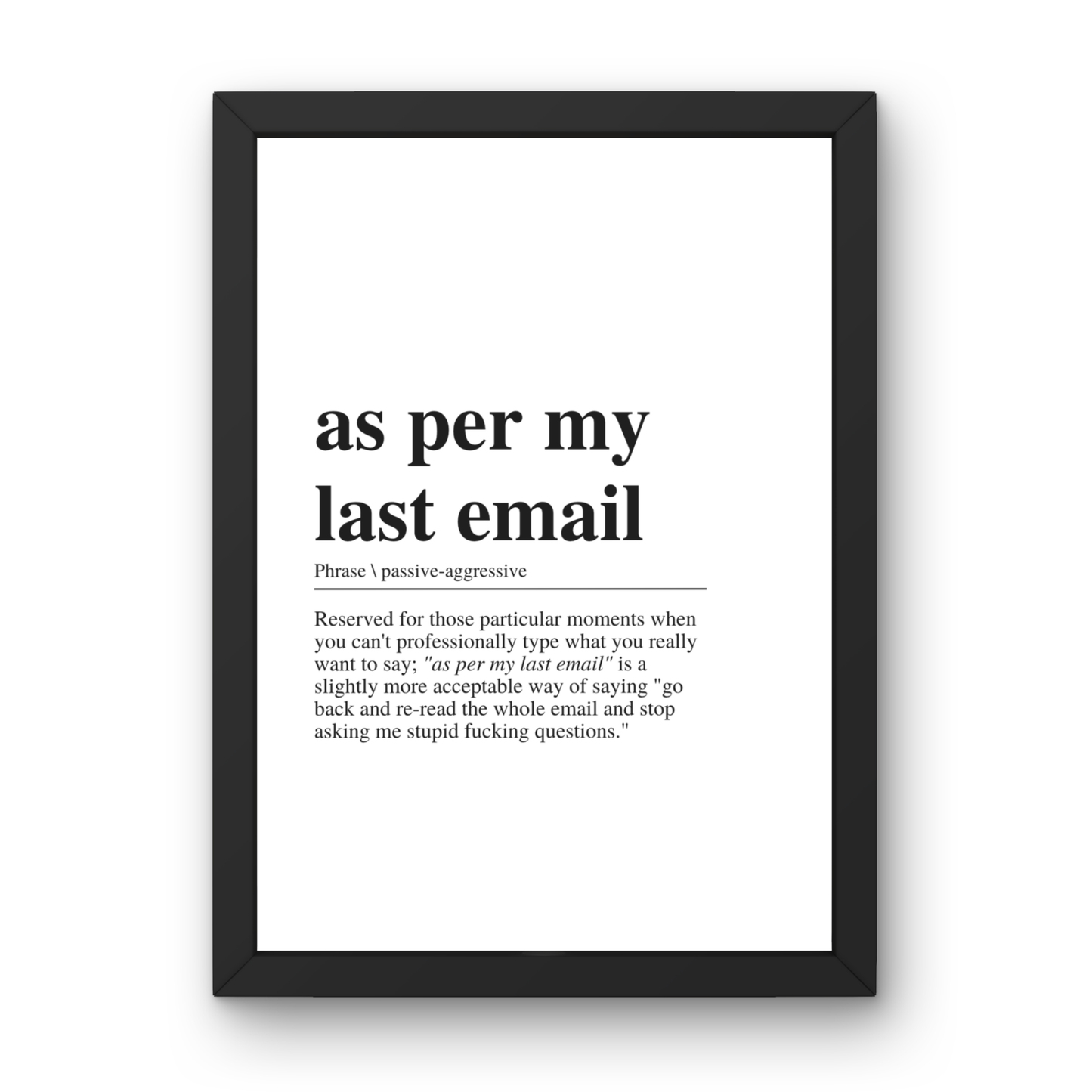 As Per Your Last Email