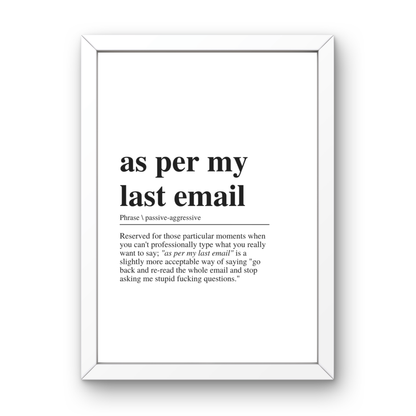 As Per Your Last Email