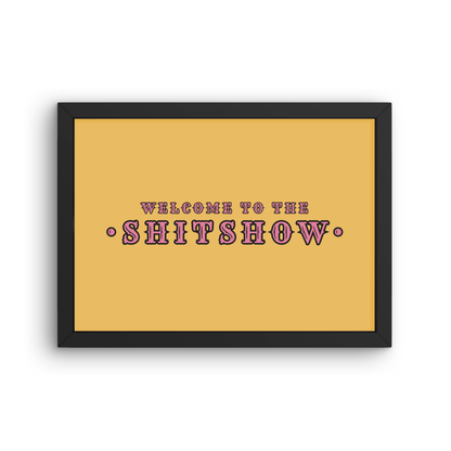 Welcome to the Shitshow