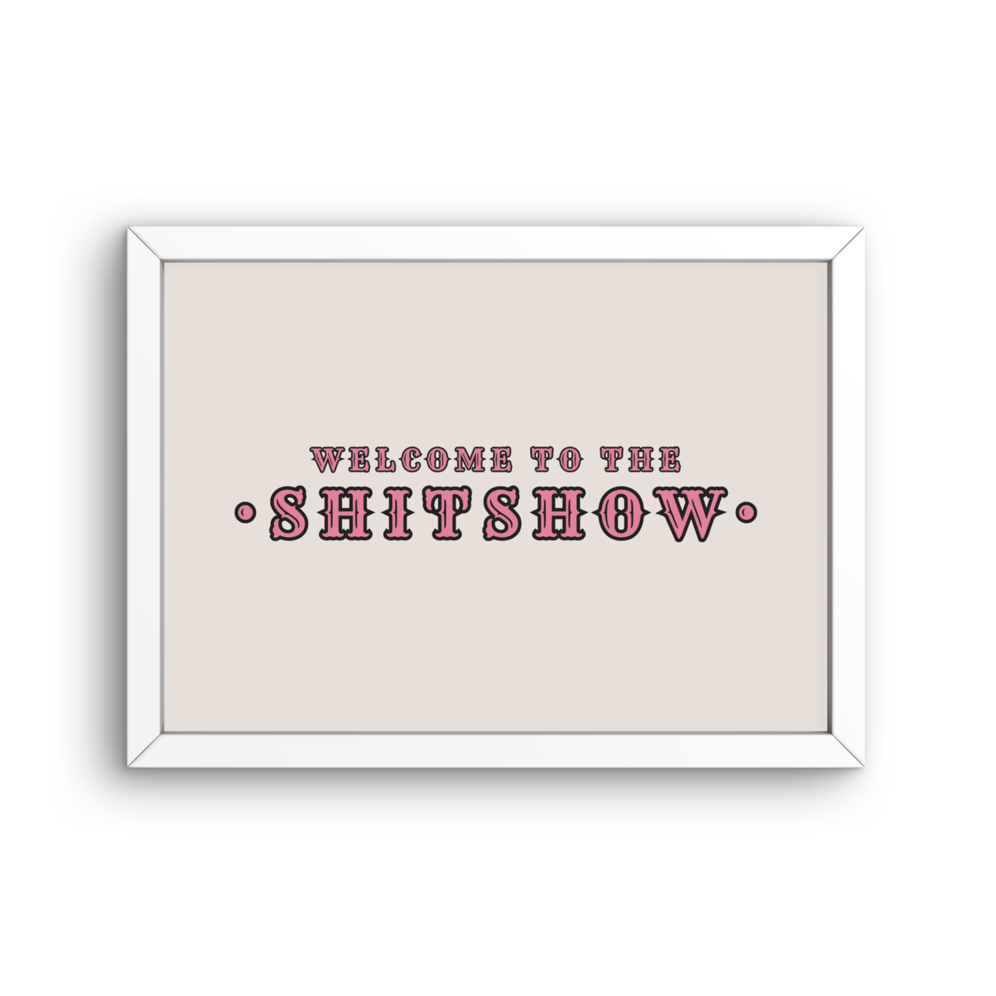 Welcome to the Shitshow