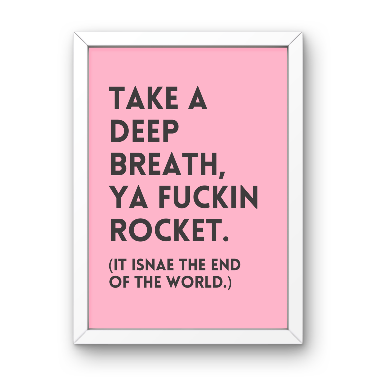 Take a Deep Breath (Ya Fuckin Rocket)