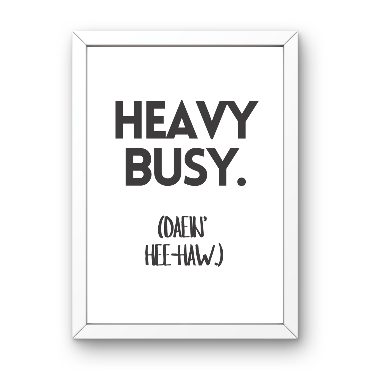 Heavy Busy