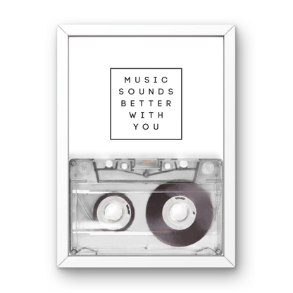Music Sounds Better With You