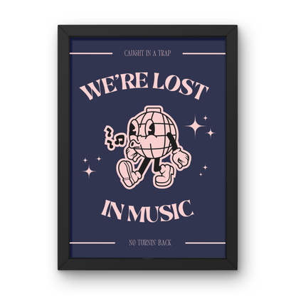 We're Lost In Music